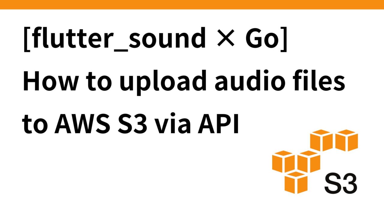 flutter-sound-aws-s3