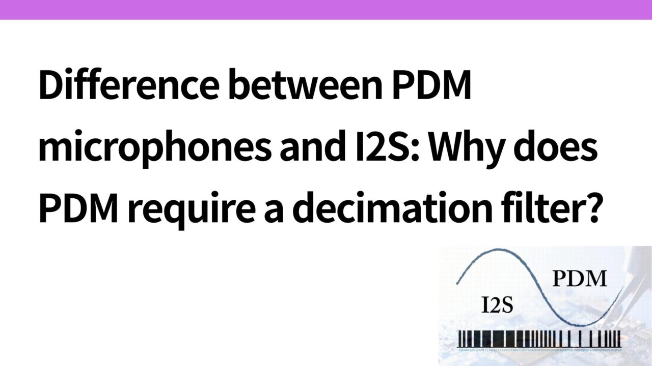 pdm-i2s-difference-en